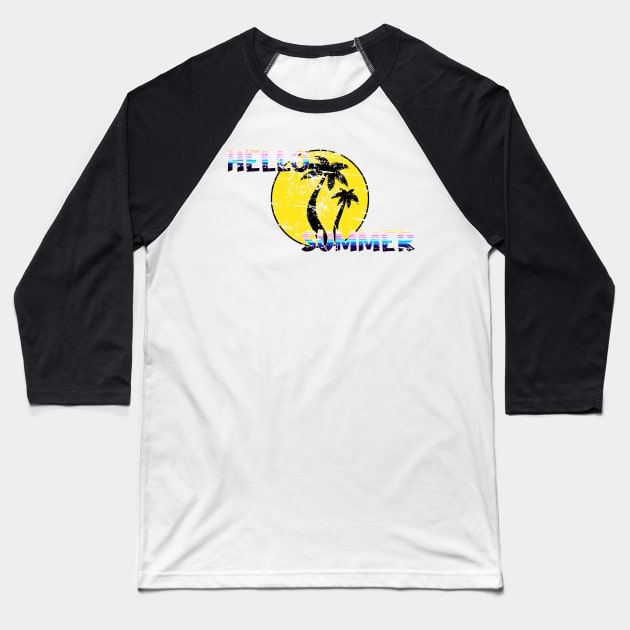 Hello Summer! (Distressed Version) Baseball T-Shirt by Jan Grackle